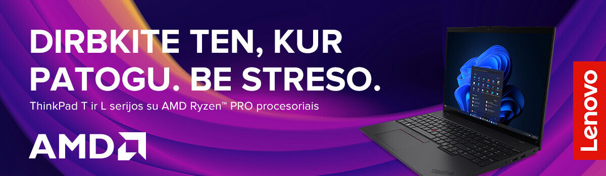 Lenovo Thinkpad T ir L serijos. Dirbkite ten, kur patogu. Be streso.